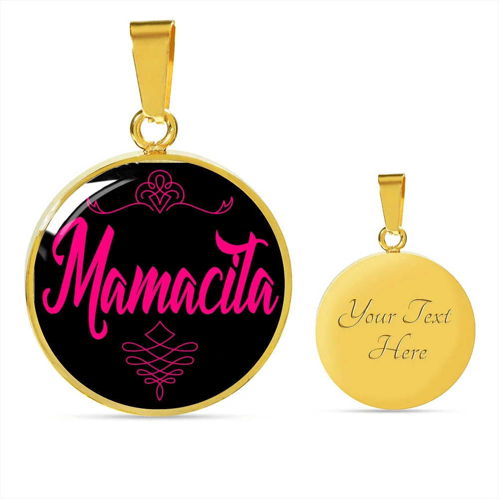 Mamacita Necklace Spanish Hot Mama Personalized Engraved Gold Circle Necklace C